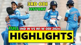 Full Highlights | India Women vs West Indies Women 3rd ODI 2024 | IND w vs WI w