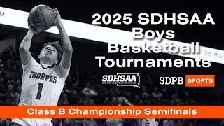 2025 SDHSAA Boys Class B Basketball Championship Semifinals