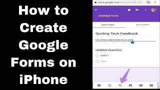 How to Create Google Form on iPhone || How to Create Google Form