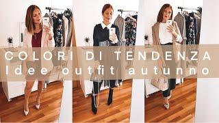 COLORI DI TENDENZA AUTUNNO INVERNO 2020 - 2021 - 5 Idee outfit autunno | Isabella Emme