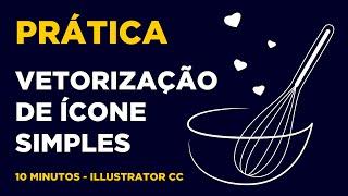 Vetorização simples em 10 minutos. Illustrator CC. Vetorizar ícone simples.