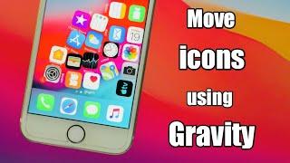Move Icons Using Gravity in  any iPhone