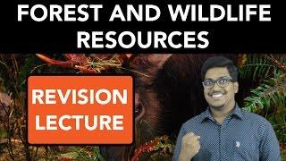 Geography: Forest and Wildlife Resources (Revision)