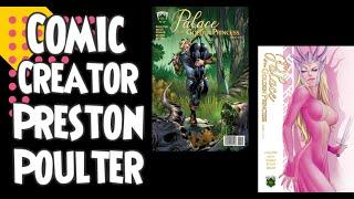 Interview with Comic Creator Preston Poulter #kickstarter #Comics #indycomics