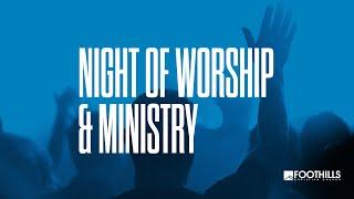 Night of Worship & Ministry | March 2, 2022