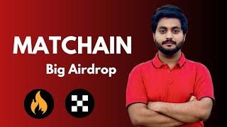 Matchain Airdrop | Match Quest telegram airdrop | Match Quest update