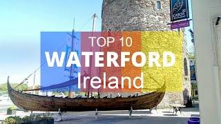 Top 10. Best Tourist Attractions in Waterford - Ireland