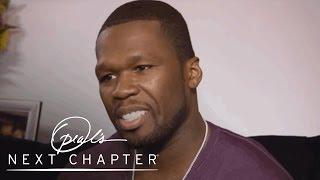 Exclusive: What 50 Cent Wants His Legacy to Be | Oprah's Next Chapter | Oprah Winfrey Network