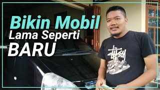 CARA MENGKILAPKAN BODY MOBIL DENGAN BAHAN SEDERHANA