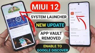 OFFICIAL INDIA  NEW MIUI 12 SYSTEM LAUNCHER WITH GOOGLE DISCOVER, REDMI DEVICE APP VAULT REMOVED