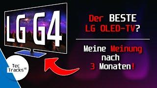 Der BESTE LG OLED-TV?  | LG G4 evo OLED 4K-TV 2024 - Meine Meinung nach 3 Monaten! | TecOpinion