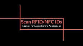 Scan RFID/NFC IDs for Access Control