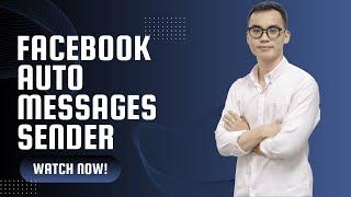 How to Send Mass Automated Messages on Facebook to The Target Audience