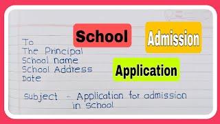 Application for a admission in school English || Request letter to principal for admission by parent