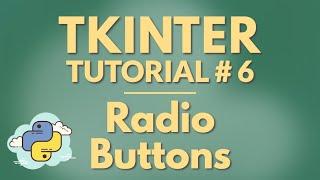 Tkinter Tutorial # 6 | RadioButtons