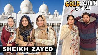 MAMA KI GOLD CHAIN GUM GAI  | Most Beautiful Mosque In The World  | Sheikh Zayed Grand Mosque ️