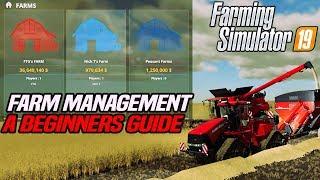 A BEGINNERS GUIDE TO FARM MANAGEMENT - FS19 MULTIPLAYER