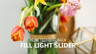 How to Bring Back Fill Light Slider in Lightroom│Video Tutorial