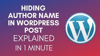 How To Hide Author Name In WordPress Post (2025)