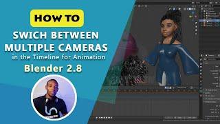 How To Switch Between Cameras on the Timeline in Blender