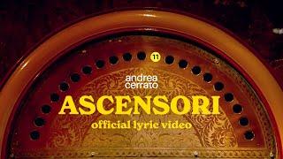 Andrea Cerrato - ASCENSORI (Official lyric video)