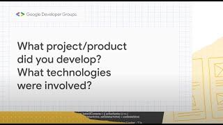 Building projects with Google technologies