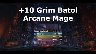 +10 Grim Batol Arcane Mage 1.41 Mill Overall