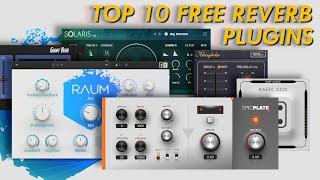 10 Free Reverbs I Can't Stop Using!
