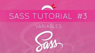 SASS Tutorial #3 - SASS Variables