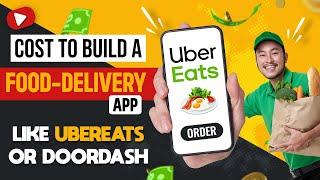 Cost to Build a Food Delivery App like UberEats or DoorDash | Mobile App Development | RichestSoft