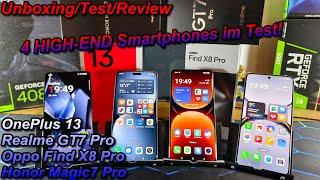 4 High-end Smartphones im Test - OnePlus 13 - Realme GT7 Pro - Oppo Find X8 Pro - Honor Magic 7 Pro