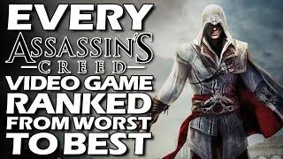 Every Assassin's Creed Video Game Ranked From WORST To BEST