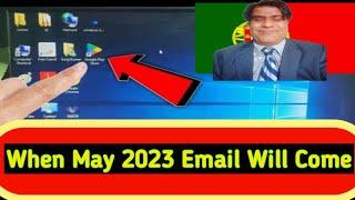 When May 2023 EMAIL will come | Portugal email update today July 2024
