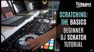 How To Scratch // Beginner DJ Scratch Tutorial