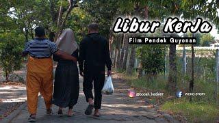 LIBUR KERJA | MULEH MBECAK || EPS 16