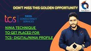 Ninja Technique to get placed for TCS - Digital/Ninja Profile | Complete Guide