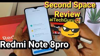Redmi Note 8pro second space review