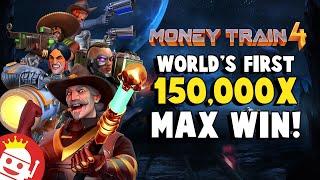  IT'S IN! THE FIRST EVER 150,000X MONEY TRAIN 4 MAX WIN!