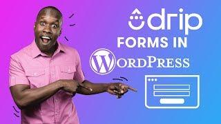 How to Add Drip Forms to WordPress | Drip Email Marketing