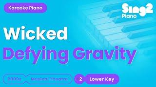 Wicked: The Musical - Defying Gravity (Lower Key) Piano Karaoke