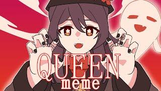 Queen meme / Hu Tao [Genshin Impact]