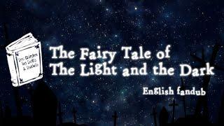 [Enn] The Fairy Tale of the Light and the Dark English Version [Sound Horizon]