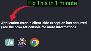 Application error client side exception.  HOW TO FIX , Very easy