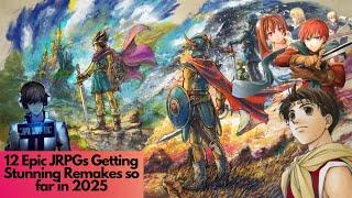 12 Epic JRPGs Getting Stunning Remakes so far in 2025