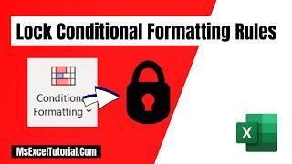 How to Protect Conditional Formatting Rules in Excel