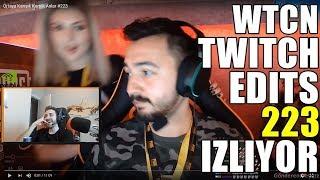 WTCN TWİTCH EDİTS #223 İZLİYOR ! ORTAYA KARIŞIK KOMİK ANLAR