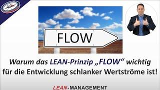 FLOW - Warum dieses LEAN-Prinzip wichtig für die Entwicklung schlanker Wertströme ist!