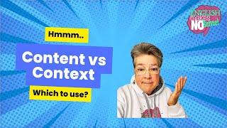 Content vs Context:  Meanings and Uses