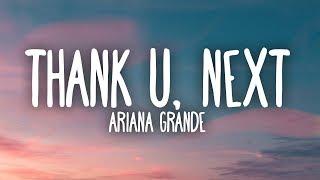 Ariana Grande - thank u, next (Lyrics)