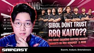 MY THOUGHTS on MSC GROUP DRAW, SIBOL RRQ KAITO, RRQ HOSHI Kicking VREN & BRUSKO & IESF 2024 #SarCast